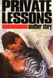 Private Lessons: Another Story Türkçe Altyazılı Erotik Film İzle